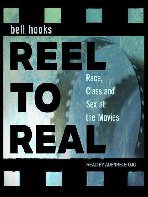 Title details for Reel to Real by Bell Hooks - Wait list